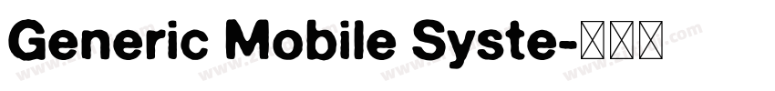 Generic Mobile Syste字体转换
